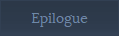 Epilogue
